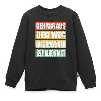 Unnötiger Sozial Kontakt - Kinder Premium Organic Sweatshirt - Schwarz - Vorne - AI Model Kid Female (0cm)