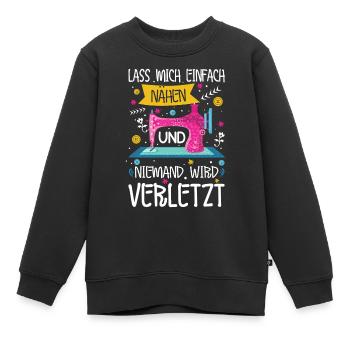 Lass mich einfach Nähen und niemand wird verletzt - Kinder Premium Organic Sweatshirt - Schwarz - Vorne - AI Model Kid Female (0cm)