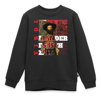 Mander es isch Zeit Andreas Hofer Tirol - Kinder Premium Organic Sweatshirt - Schwarz - Vorne - AI Model Kid Female (0cm)