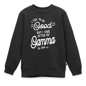 Ich versuche, gut zu sein, aber ich nehme nach meinem Gamma - Kinder Premium Organic Sweatshirt - Schwarz - Vorne - AI Model Kid Female (0cm)