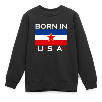 Born en Yugoslavia - Drôle de Yougoslavie Balkans - Sweat Premium enfant bio - noir - Devant - AI Model Kid Female (0cm)
