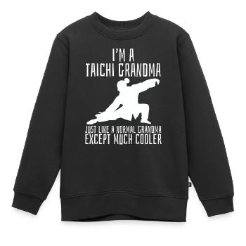Je suis Un Tai Chi Mamie Normale Grand-mère Beaucoup radiateur - Sweat Premium enfant bio - noir - Devant - AI Model Kid Female (0cm)