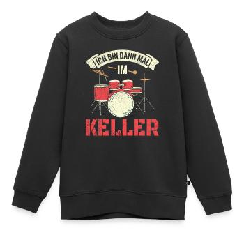 Ich bin dann mal im Keller Schlagzeug Schlagzeuger - Kinder Premium Organic Sweatshirt - Schwarz - Vorne - AI Model Kid Female (0cm)