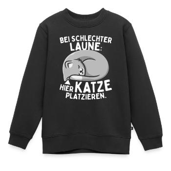 Bei Schlechter Laune Hier Katze Platzieren Katzen - Kinder Premium Organic Sweatshirt - Schwarz - Vorne - AI Model Kid Female (0cm)