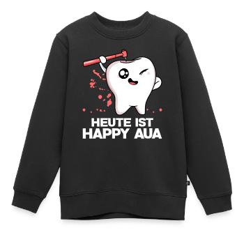 Zahnarzt Heute Ist Happy Aua Zähne Zahnmediziner Z - Kinder Premium Organic Sweatshirt - Schwarz - Vorne - AI Model Kid Female (0cm)