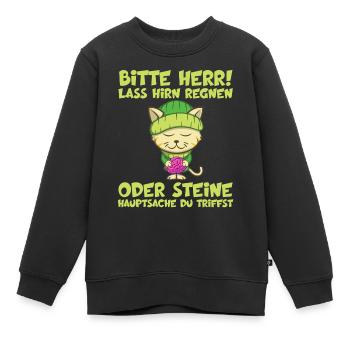 Herr Lass Hirn Regnen Oder Steine Lustige Sprüche - Kinder Premium Organic Sweatshirt - Schwarz - Vorne - AI Model Kid Female (0cm)