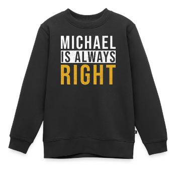 Michael a toujours raison - Sweat Premium enfant bio - noir - Devant - AI Model Kid Female (0cm)