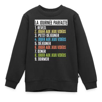 Cadeau Geek Gamer Ado La Journée Parfaite Humour - Sweat Premium enfant bio - noir - Devant - AI Model Kid Female (0cm)