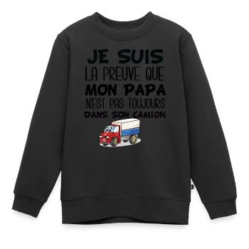 Camion papa je suis la preuve que mon papa - Sweat Premium enfant bio - noir - Devant - AI Model Kid Female (0cm)