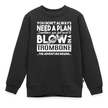 Posaune muss in eine Posaune blasen - Kinder Premium Organic Sweatshirt - Schwarz - Vorne - AI Model Kid Female (0cm)