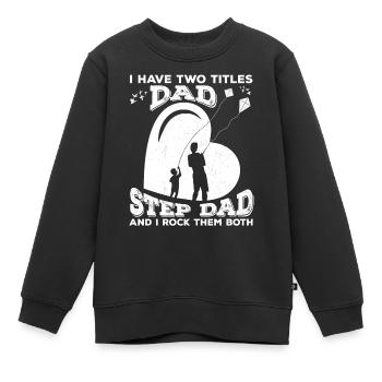 J’ai deux titres papa et beau-père - Sweat Premium enfant bio - noir - Devant - AI Model Kid Female (0cm)