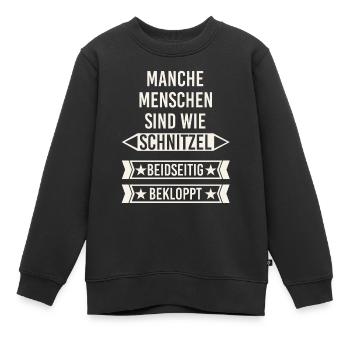 Menschen sind wie Schnitzel - beidseitig bekloppt - Kinder Premium Organic Sweatshirt - Schwarz - Vorne - AI Model Kid Female (0cm)