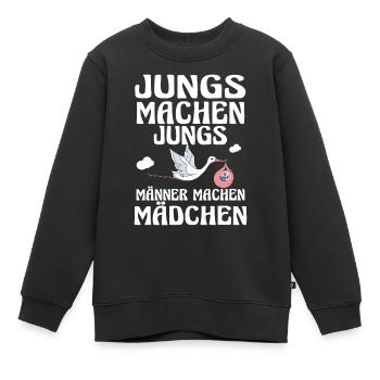 Jungs machen Jungs Männer machen Mädchen Storch - Kinder Premium Organic Sweatshirt - Schwarz - Vorne - AI Model Kid Female (0cm)