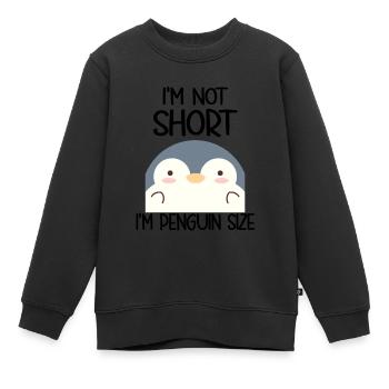 I'm Not Short I'm Penguin Size - Kinder Premium Organic Sweatshirt - Schwarz - Vorne - AI Model Kid Female (0cm)