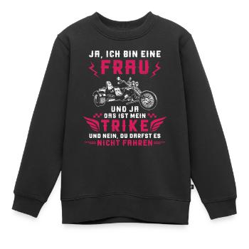 Trike Dreirad Trikefahrerin Spruch Motorradfahrer - Kinder Premium Organic Sweatshirt - Schwarz - Vorne - AI Model Kid Female (0cm)