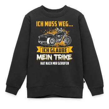 Ich muss zu meinem Trike Triker Dreirad Fahrer - Kinder Premium Organic Sweatshirt - Schwarz - Vorne - AI Model Kid Female (0cm)