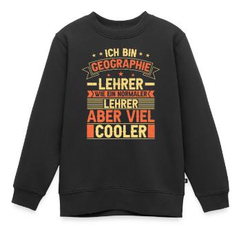 Geografie Lehrer Geo Erdkundelehrer - Kinder Premium Organic Sweatshirt - Schwarz - Vorne - AI Model Kid Female (0cm)