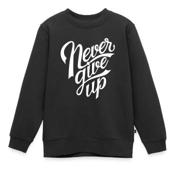Never Give Up - Kinder Premium Organic Sweatshirt - Schwarz - Vorne - AI Model Kid Female (0cm)