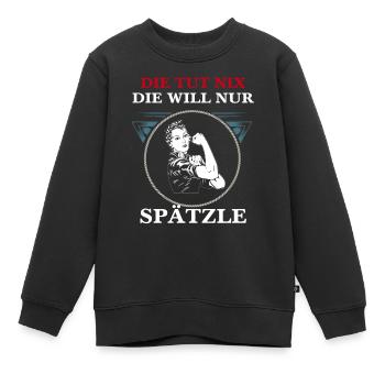 DIE TUT NIX DIE WILL NUR SPÄTZLE - Kinder Premium Organic Sweatshirt - Schwarz - Vorne - AI Model Kid Female (0cm)