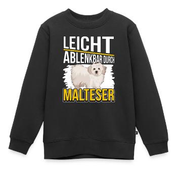 Malteser Leicht ablenkbar durch Malteser - Kinder Premium Organic Sweatshirt - Schwarz - Vorne - AI Model Kid Female (0cm)