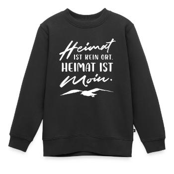 Heimat ist kein Ort, Heimat ist MOIN Design - Kinder Premium Organic Sweatshirt - Schwarz - Vorne - AI Model Kid Female (0cm)
