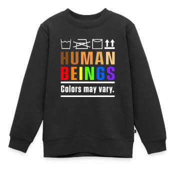 Menschliche Wesen Farben können variieren LGBTQ Homosexuelle Geschenk - Kinder Premium Organic Sweatshirt - Schwarz - Vorne - AI Model Kid Female (0cm)