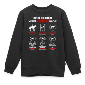 Dinge die ich in meiner Freizeit mache Pferd - Kinder Premium Organic Sweatshirt - Schwarz - Vorne - AI Model Kid Female (0cm)