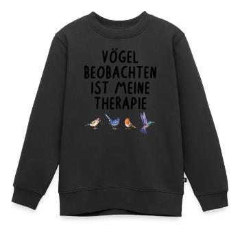 Vögel Beobachten Ist Meine Therapie Vogel - Kinder Premium Organic Sweatshirt - Schwarz - Vorne - AI Model Kid Female (0cm)