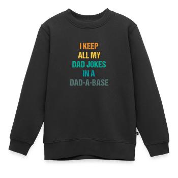 I Keep All My Dad Jokes In A Dad-A-Base Vintage - Sweat Premium enfant bio - noir - Devant - AI Model Kid Female (0cm)