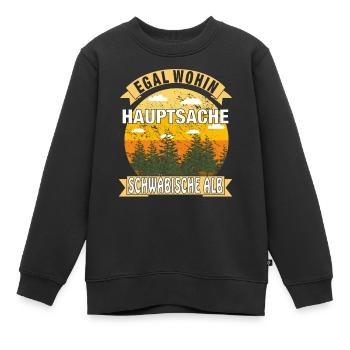 HAUPTSACHE SCHWÄBISCHE ALB - Kinder Premium Organic Sweatshirt - Schwarz - Vorne - AI Model Kid Female (0cm)