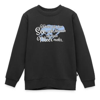 Wenn ich den See seh Senftenberger See - Kinder Premium Organic Sweatshirt - Schwarz - Vorne - AI Model Kid Female (0cm)