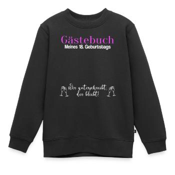 Gästebuch Mädchen 18. Geburtstag Unterschrift - Kinder Premium Organic Sweatshirt - Schwarz - Vorne - AI Model Kid Female (0cm)