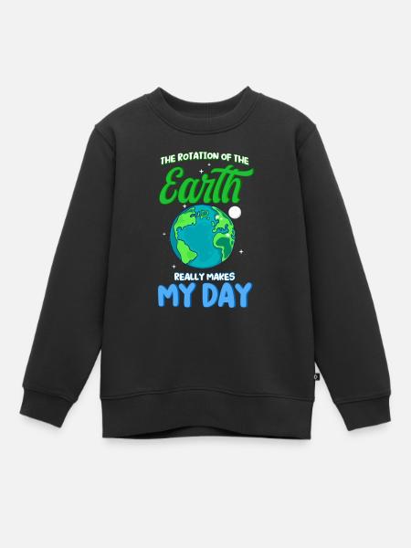 La Rotation De la Terre Le pouvoir Mon jour Vraiment - Sweat Premium enfant bio - noir