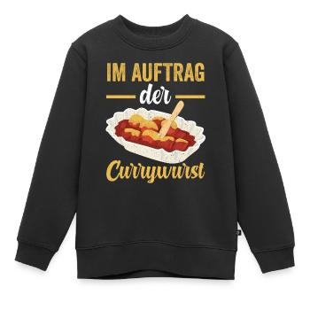 Im Auftrag der Currywurst - Kinder Premium Organic Sweatshirt - Schwarz - Vorne - AI Model Kid Female (0cm)