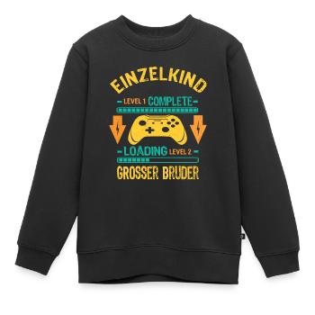 Einzelkind Complete Loading Großer Bruder Geschenk - Kinder Premium Organic Sweatshirt - Schwarz - Vorne - AI Model Kid Female (0cm)