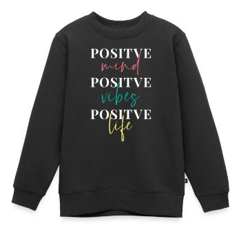 Dicton de la pensée positive - Sweat Premium enfant bio - noir - Devant - AI Model Kid Female (0cm)