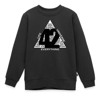 42 Antwort Universum Life Everything Dont Panic - Kinder Premium Organic Sweatshirt - Schwarz - Vorne - AI Model Kid Female (0cm)