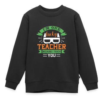 I'm One Lucky Teacher Because I Teach You - Kinder Premium Organic Sweatshirt - Schwarz - Vorne - AI Model Kid Female (0cm)