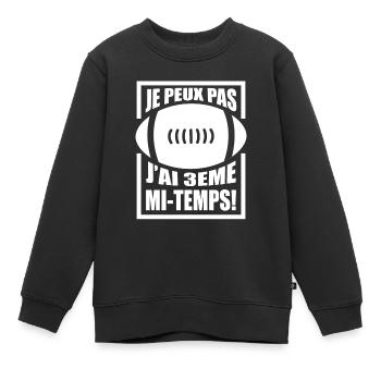 Je Peux Pas J'Ai 3ème mi-Temps - Sweat Premium enfant bio - noir - Devant - AI Model Kid Female (0cm)