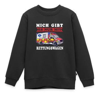 Rettungsdienst Mich nur mit RTW Sanitäterin - Kinder Premium Organic Sweatshirt - Schwarz - Vorne - AI Model Kid Female (0cm)