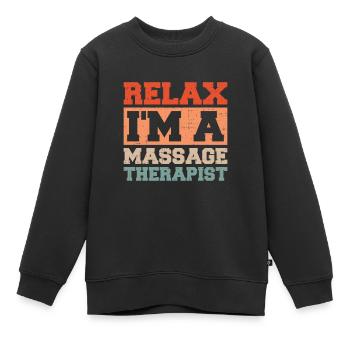 Massagetherapie Entspannen Sie sich Ich bin ein - Kinder Premium Organic Sweatshirt - Schwarz - Vorne - AI Model Kid Female (0cm)