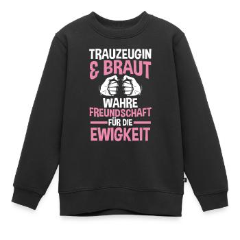 Trauzeugin - Kinder Premium Organic Sweatshirt - Schwarz - Vorne - AI Model Kid Female (0cm)