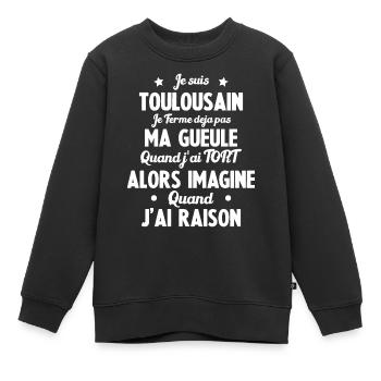 Je suis Toulousain - Je ferme pas ma gueule - Sweat Premium enfant bio - noir - Devant - AI Model Kid Female (0cm)