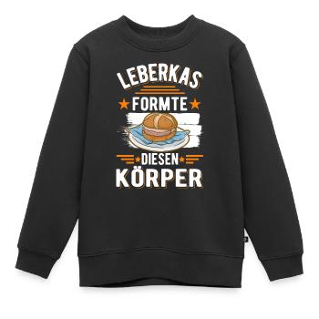 Leberkas formte diesen Körper Leberkäse - Kinder Premium Organic Sweatshirt - Schwarz - Vorne - AI Model Kid Female (0cm)