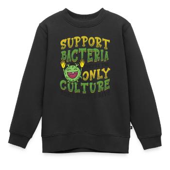 Soutenez-vous la culture uniquement pour les bactéries? - Sweat Premium enfant bio - noir - Devant - AI Model Kid Female (0cm)