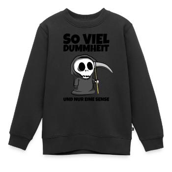So viel Dummheit und nur eine Sense - Sensenmann - Kinder Premium Organic Sweatshirt - Schwarz - Vorne - AI Model Kid Female (0cm)