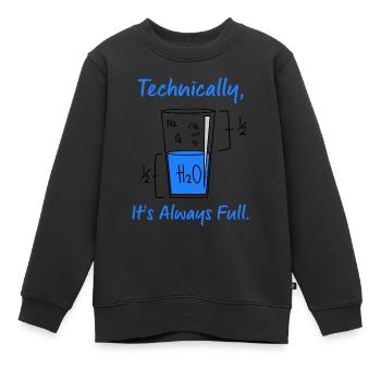 Wissenschaft Lustiger Witz Voll - Kinder Premium Organic Sweatshirt - Schwarz - Vorne - AI Model Kid Female (0cm)