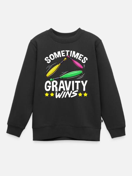 Jongleur Sometimes Gravity Wins Jonglieren - Kinder Premium Organic Sweatshirt - Schwarz