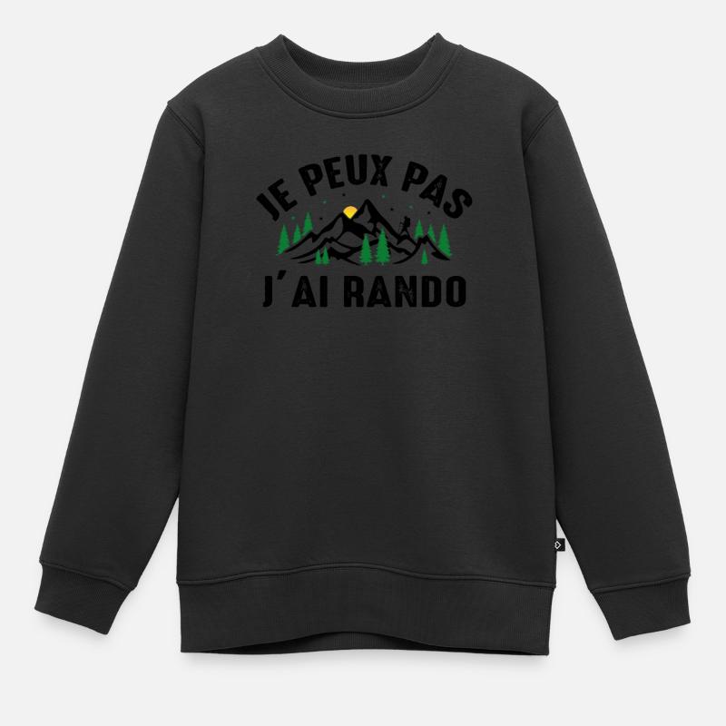 Je Peux Pas J'ai Rando - Sweat Premium enfant bio - noir