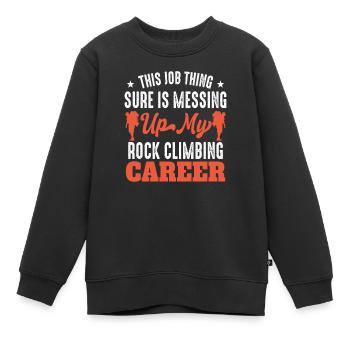 messing up my rock climbing career - Kinder Premium Organic Sweatshirt - Schwarz - Vorne - AI Model Kid Female (0cm)